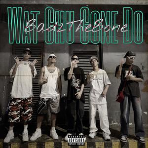 Wat Chu Gone Do (feat. Young Figgaz, Big Double S & Boss R) (Explicit)