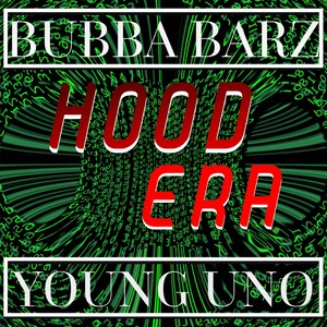 Hood Era (feat. Young Uno)