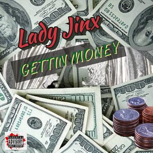 Gettin' Money (Explicit)