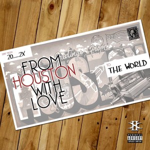 From Houston with Love (Explicit)