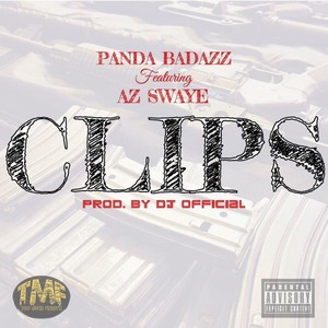 Clips (feat. Az Swaye) - Single [Explicit]