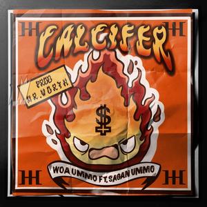 CALCIFER (feat. Sagan Ummo) [Explicit]