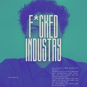 FCKED INDUSTRY