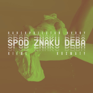 SPOD ZNAKU DĘBA (Explicit)