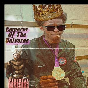 Emperor Of The Universe (BabyTron Remix) [Explicit]