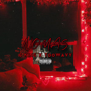No Mas (feat. TooWavy) (Explicit)