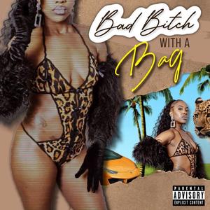 Bad ***** with a Bag (Explicit)