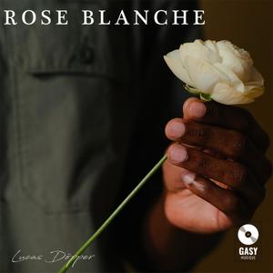 ROSE BLANCHE (Explicit)