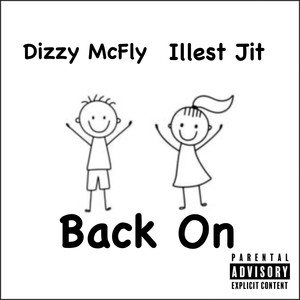 Back On (feat. Illest Jit) [Explicit]