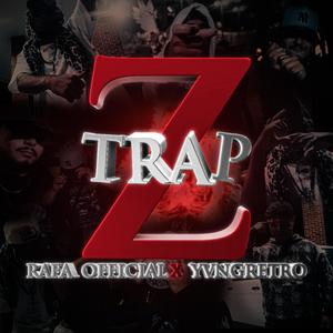 TRAP Z (feat. YVNGRETRO)