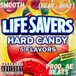 Lifesavers (feat. Smooth) (Explicit)