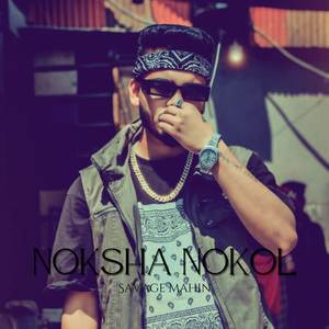 Noksha Nokol (Explicit)