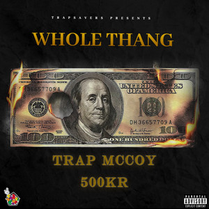 Whole Thang (Explicit)