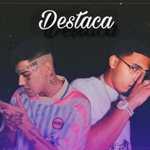 Destaca (Explicit)