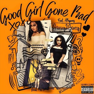 Good Girl Gone Bad (feat. Abyung) [Explicit]