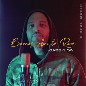 Barras sobre la roca(feat. Gabbylow)