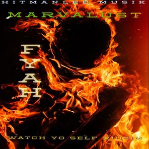 Nuh Fear (Fyah) (Explicit)