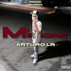 MI MENORE (feat. Arturo LR & Zunna Prod)