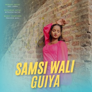 Samsi Wali Guiya