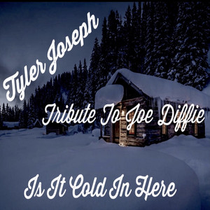 Is It Cold in Here(Tribute to Joe Diffie)