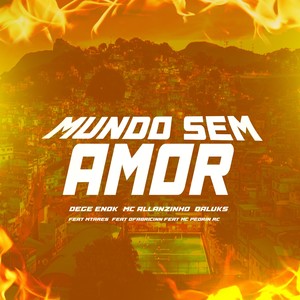 Mundo sem Amor (Explicit)