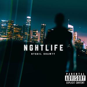 NGHTLIFE (Explicit)