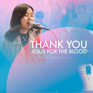 Thank You Jesus For The Blood (feat. Bawi Hnem Sung)