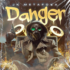 Danger (Explicit)