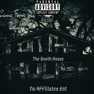 The Booth House (Explicit)