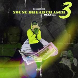 Young Bread Chaser 3 (Deluxe) [Explicit]