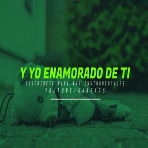 Base De Rap (Y Yo Enamorado De Ti (Reggae)