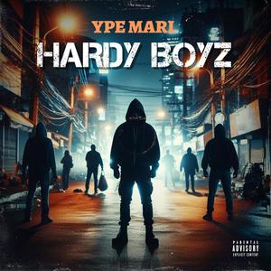 Hardy Boyz (Explicit)