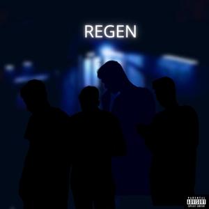 Regen (Explicit)