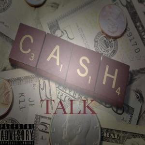 Cash Talk (feat. Leeze Lee & Great Nate) [Explicit]