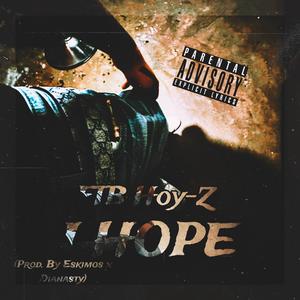 I Hope (Explicit)