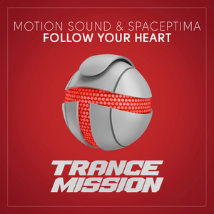 Follow Your Heart (Original Mix)