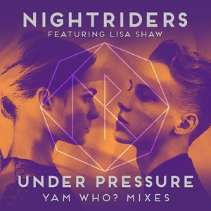 Under Pressure (Yam Who? Dub Mix)