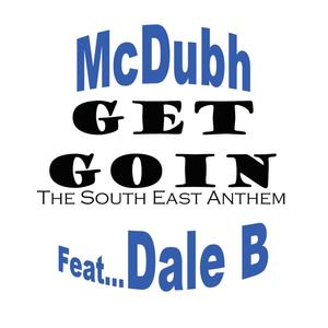 GET GOIN THE SOUTHEAST ANTHEM(feat. Dale B)