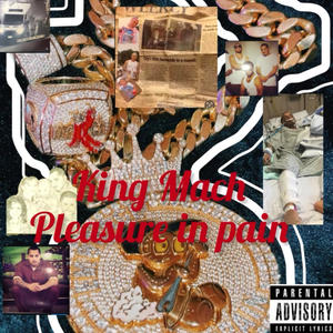 Pleasure In Pain (feat. Miggzzz DaTopic & Dot Muli) (Explicit)