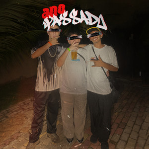 Ano Passado (Explicit)