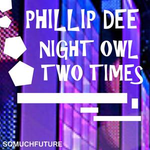 Night Owl/Two Times