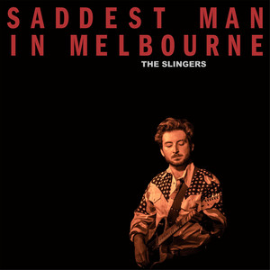 Saddest Man in Melbourne