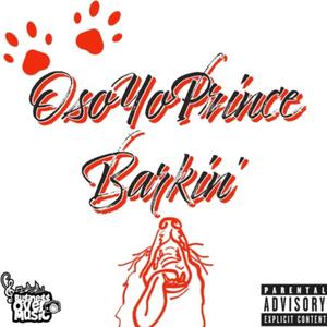 Barkin', Pt. 5 (feat. RichyGangQua & Jah Osama) (Explicit)