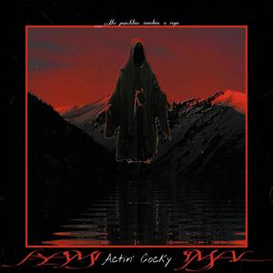 Actin' Cocky (Explicit)