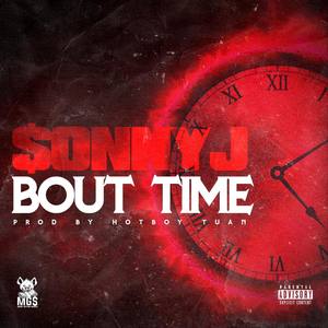 Bout Time (Explicit)