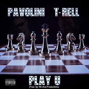 Play U (feat. T-Rell) [Explicit]