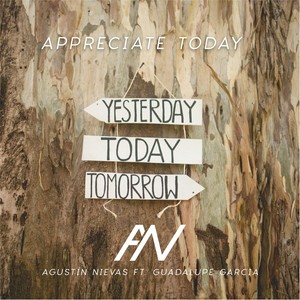 Appreciate Today(feat. Guadalupe Garcia) (Explicit)