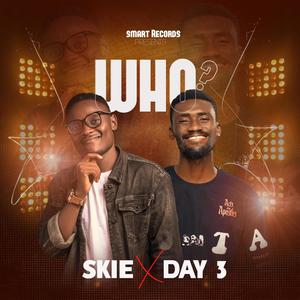 WHO?(feat. Day 3)