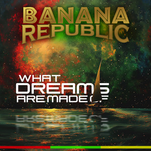 What Dreams Are Made Of