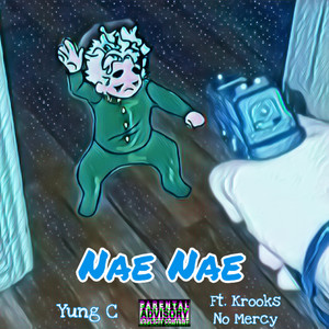 Nae Nae (Explicit)